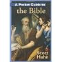 A Pocket Guide to the Bible by Scott Hahn