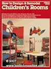 How to design & remodel children's rooms