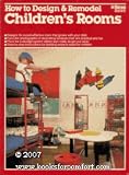 How to design & remodel children's rooms