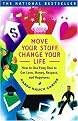 Move Your Stuff, Change Your Life (How to Use Feng Shui to Get Love, Money, Respect and Happiness) (Illustrated) (Paperback)