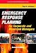 Emergency Response Planning for Corporate and Municipal Managers, Second Edition (Butterworth-Heinemann Homeland Security)