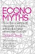 Economyths: How the Science of Complex Systems is Transforming Economic Thought
