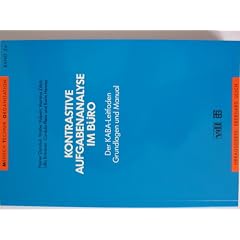 Kontrastive Aufgabenanalyse im B�ro. Der KABA-Leitfaden, Band 5a und 5b