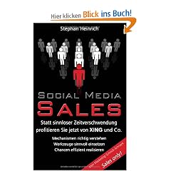 Social Media Sales: Statt sinnloser Zeitverschwendung profitieren Sie jetzt von XING und Co