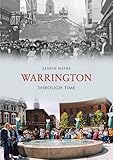 Warrington through time