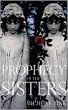Prophecy of the...