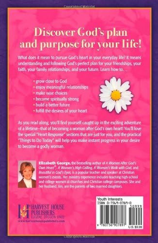 A Young Woman After God's Own Heart: A Teen's Guide to Friends, Faith, Family, and the Future