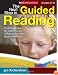 The Next Step in Guided Reading: Focused Assessments and Targeted Lessons for Helping Every Student Become a Better Reader
