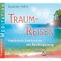 Traumreisen - Angeleitete Meditationen mit Musikbe&hellip von Susanne H�hn