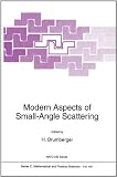 Modern Aspects of Small-Angle Scattering (NATO Science Series C: (closed))