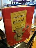 The story of Babar, the little elephant;