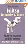 Jujitsu Techniques & Tactics (Martial Arts Series)