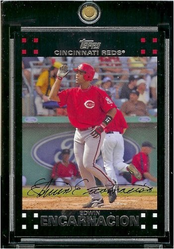 2007 Topps #194 Edwin Encarnacion Cincinnati Reds Baseball Card - Mint Condition - Shipped in Protective Display Case!