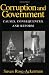Corruption and Government: Causes, Consequences, and Reform