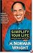 Simplify Your Life and Get More out of It!