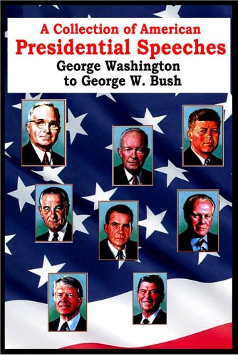 A Collection of Presidential Speeches