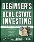 The Beginner's Guide to Real Estate Investing