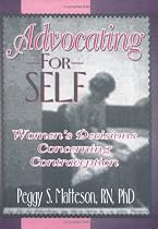 Advocating for Self: Women's Decisions Concerning Contraception