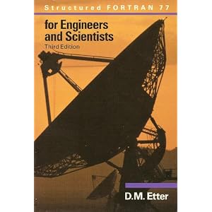 Structured Fortran 77 for Engineers and Scientists