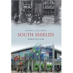 South Shields Through Time