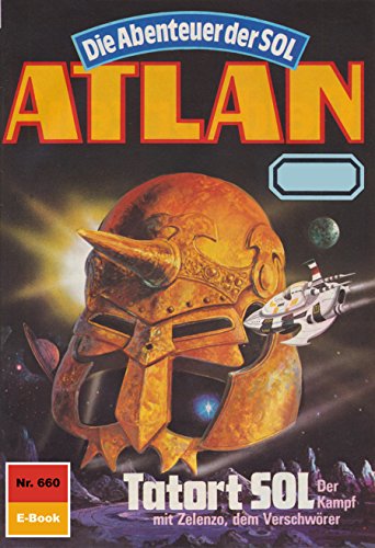 Atlan 660: Tatort SOL (Heftroman): Atlan-Zyklus 