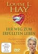 Ihr Weg zum erf�llten Leben
