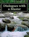 Dialogues with a Master