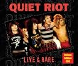 Quiet Riot: Live & Rare Vol. 1