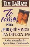 cover of Te Amo, pero, por qué Somos tan Diferentes?