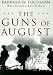 The Guns of August