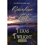 Texas Twilight (McCutcheon Family Series - Book 2)di Caroline Fyffe