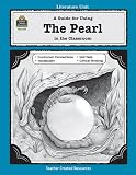 A Guide for Using The Pearl in the Classroom