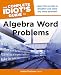 The Complete Idiot s Guide to Algebra Word Problems