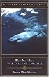 Blue Meridian: The Search for the Great White Shark (Classic, Nature, Penguin)