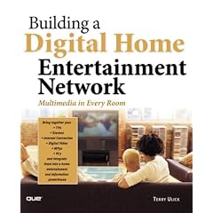 Building a Digital Home Entertainment Network: Multimedia in Every Room