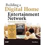 Building Home Entertainment Network: Multimedia in Every Room