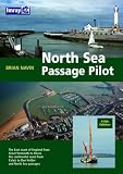 North Sea passage pilot : a cruising guide to the east coast of England from Great Yarmouth to Dover, the continental coast from Calais to Den Helder and North Sea passages