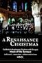 A Renaissance Christmas