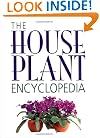 The House Plant Encyclopedia