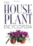 House Plant Encyclopedia