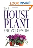 The House Plant Encyclopedia