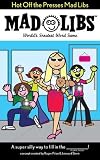 Hot Off the Presses Mad Libs by Mickie Matheis (2012-07-19)