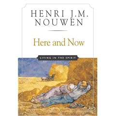 Here and Now: Living in the Spirit