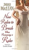 Nine Rules to Break When Romancing a Rake