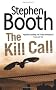 The Kill Call