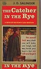 The Catcher in the Rye