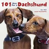 101 Uses For A Dachshund