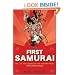The First Samurai: The Life and Legend of the Warrior Rebel, Taira Masakado