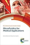 Microfluidics for medical applications