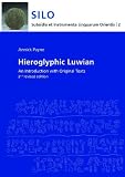 Hieroglyphic Luwian: An Introduction with Original Texts - Annick Payne